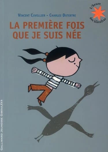 La première fois que je suis née