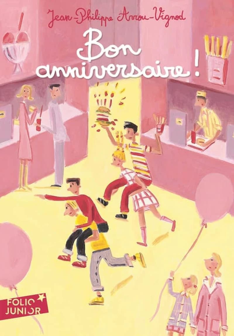 Bon anniversaire ! (Nouv. présentation) Jean-Philippe Arrou-Vignod