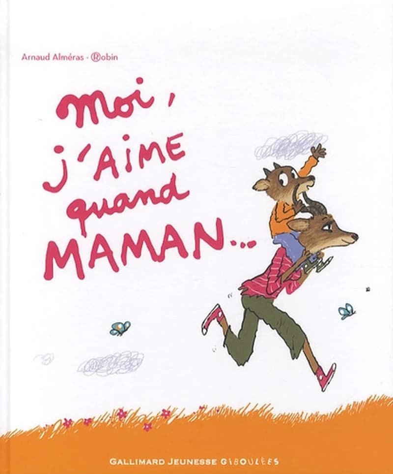 Moi, j'aime quand maman