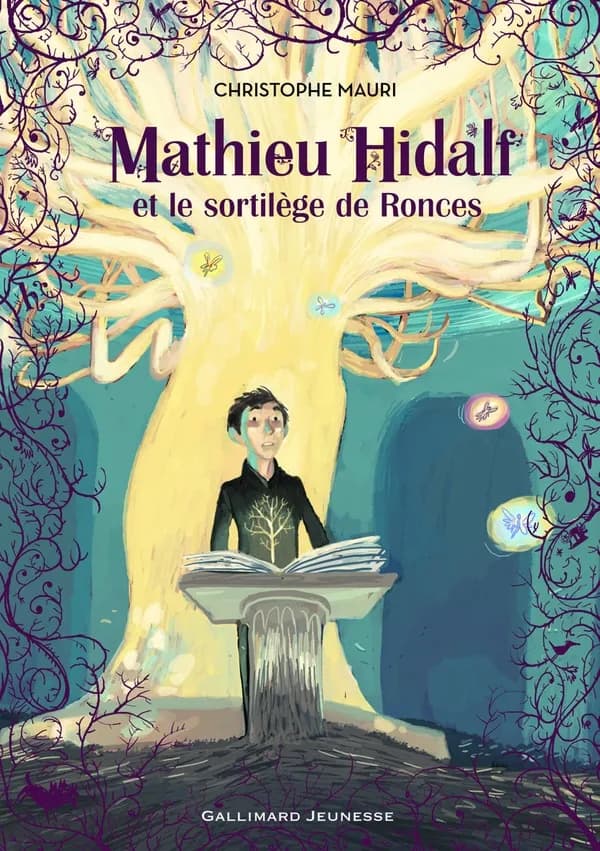 Mathieu Hidalf et le sortilège de ronces