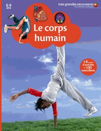 Le corps humain ([Nouvelle éd.])