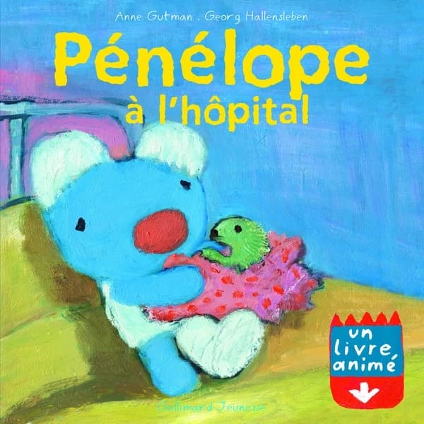 Pénélope à l'hôpital : un livre animé
