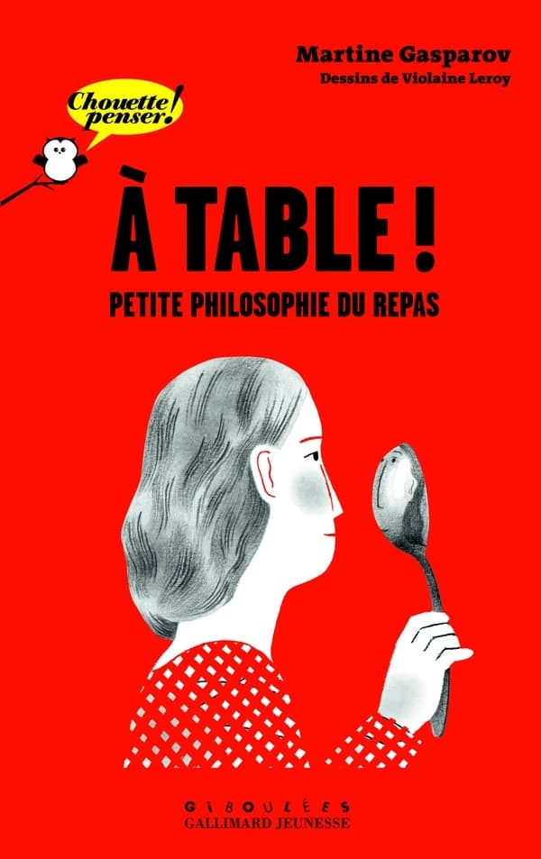 À table ! : petite philosophie du repas