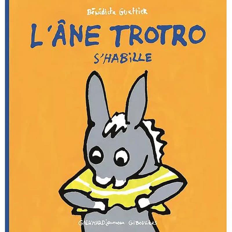 L'âne Trotro s'habille (Nouvelle édition) Bénédicte Guettier