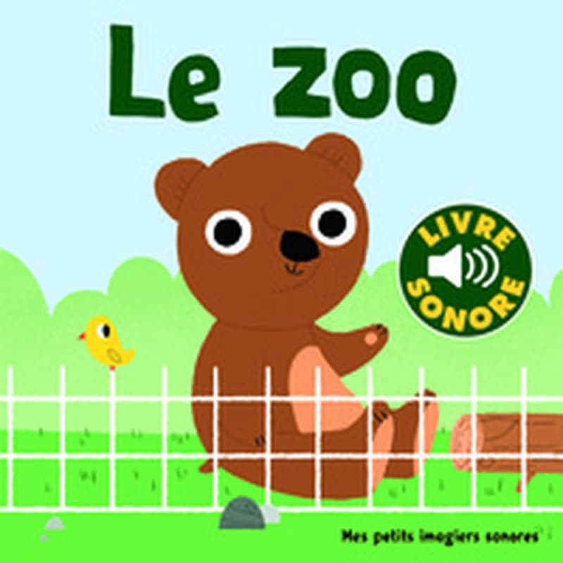 Le zoo : 6 images à regarder, 6 sons à écouter