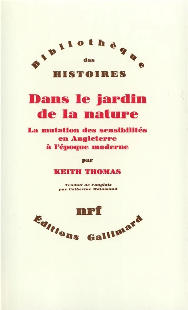 Dans le jardin de la nature : la mutation des sensibilités en Angleterre à l'époque moderne, 1500-1800