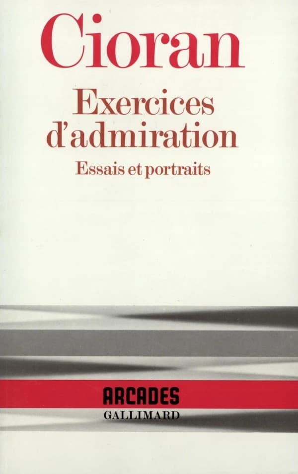 Exercices d'admiration : essais et portraits