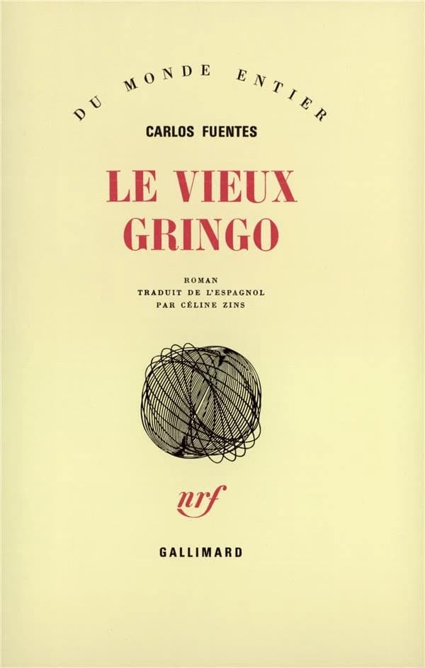 Le Vieux Gringo : roman