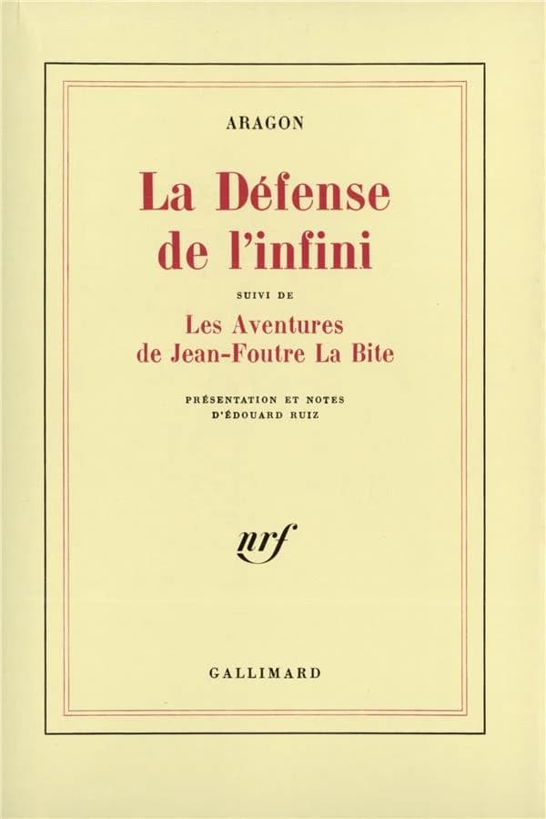 La Défense de l'infini suivi de Les Aventures de Jean-Foutre La Bite
