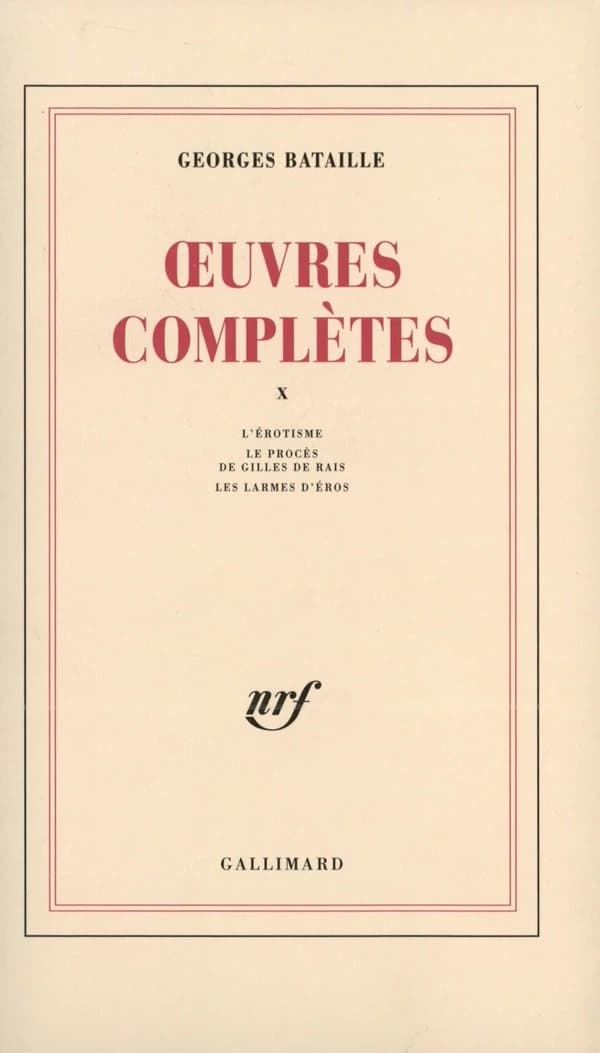 L'érotisme ; Le procès de Gilles de Rais ; Les larmes d'Éros