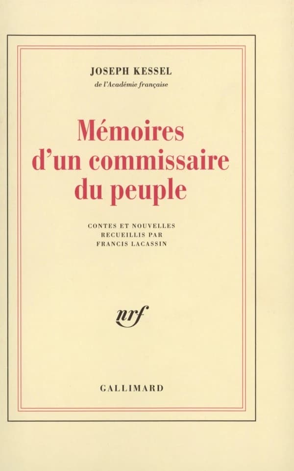 Mémoires d'un commissaire du peuple : contes et nouvelles