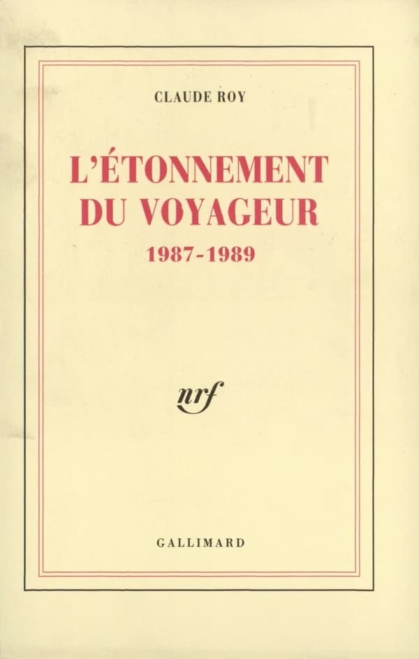 L'Étonnement du voyageur : 1987-1989