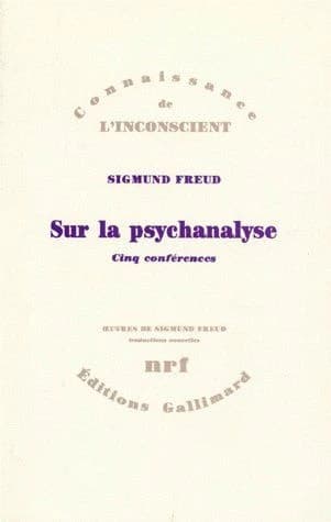 Sur la psychanalyse : cinq conférences