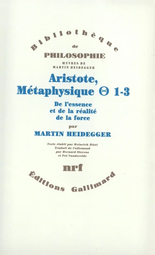 Aristote, "Métaphysique" thêta [livre IX] 1-3 : de l'essence et de la réalité, de la force