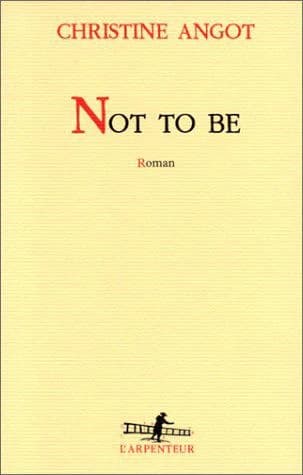 Not to Be