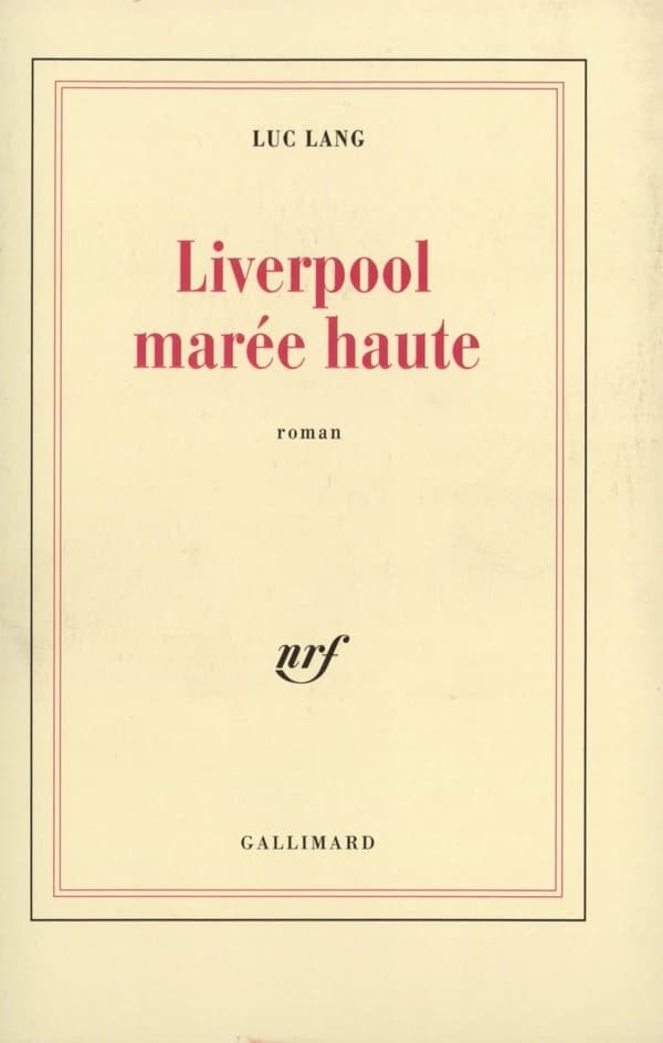 Liverpool marée haute : roman