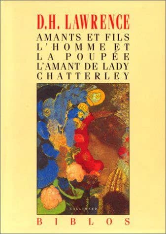 Amants et fils ; L'homme et la poupée : [nouvelles] ; L'amant de Lady Chatterley