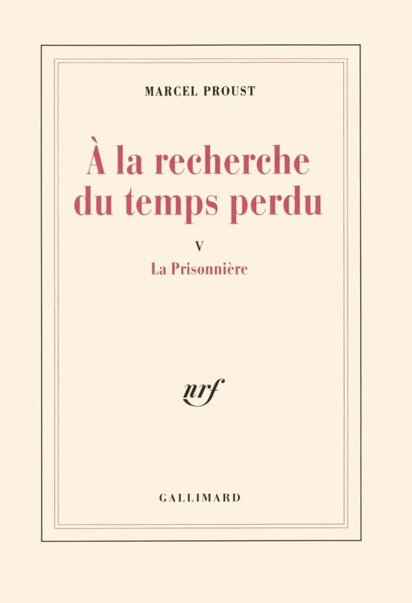 La prisonnière (Nouv. éd.) Marcel Proust