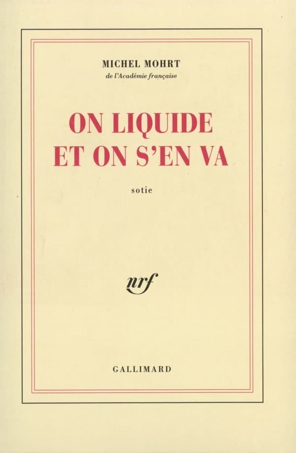 On liquide et on s'en va : sotie