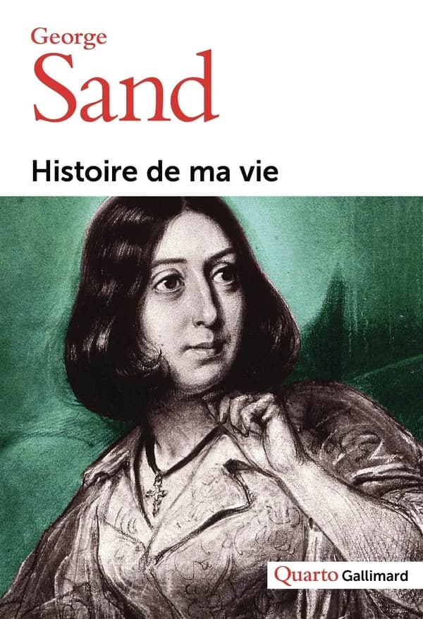 Histoire de ma vie : texte intégral