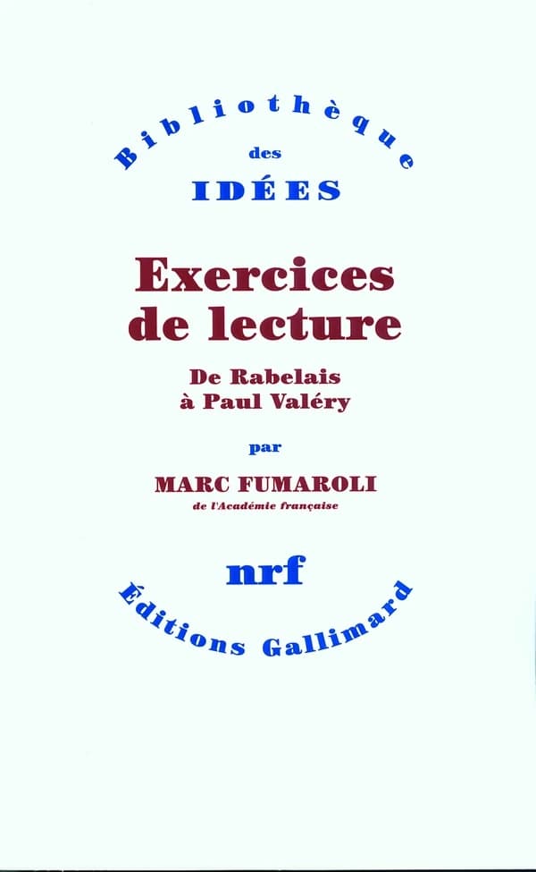 Exercices de lecture : de Rabelais à Paul Valéry