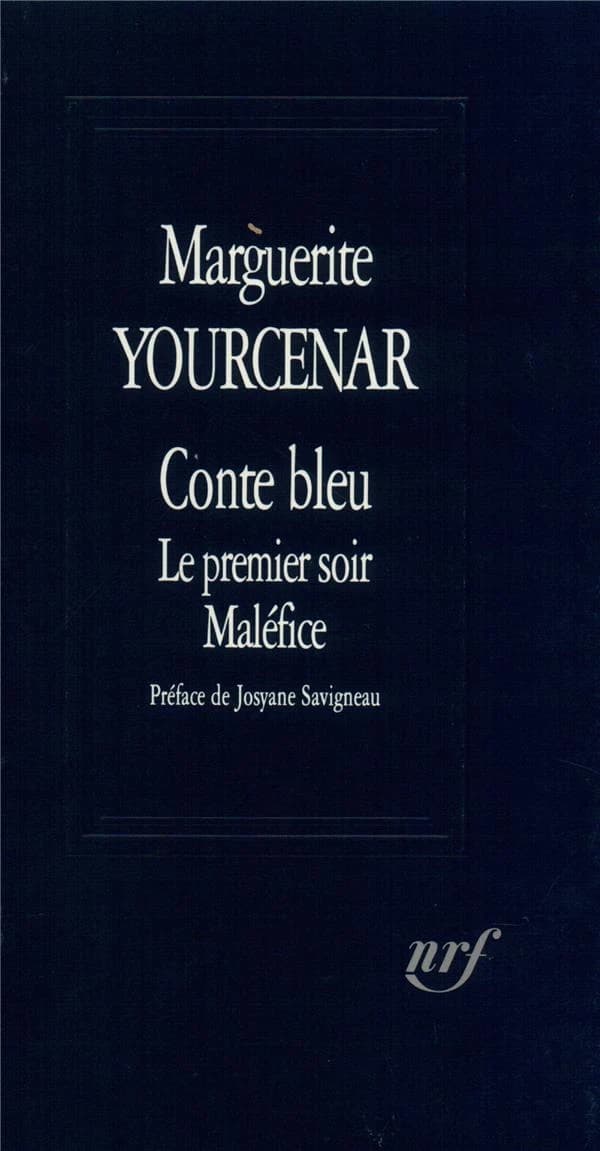 Conte bleu ; Le premier soir ; Maléfice