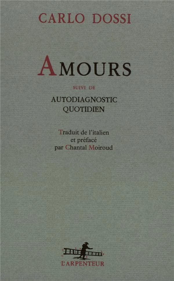 Amours ; suivi de Autodiagnostic quotidien