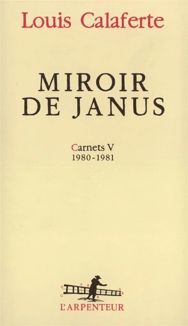 Miroir de Janus : 1980-1981 : carnets 1980-1981