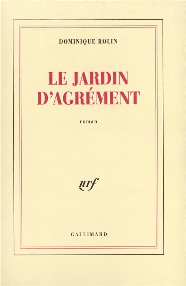 Le jardin d'agrément : roman