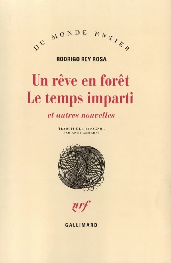 Un rêve en forêt : Le Temps imparti et autres nouvelles