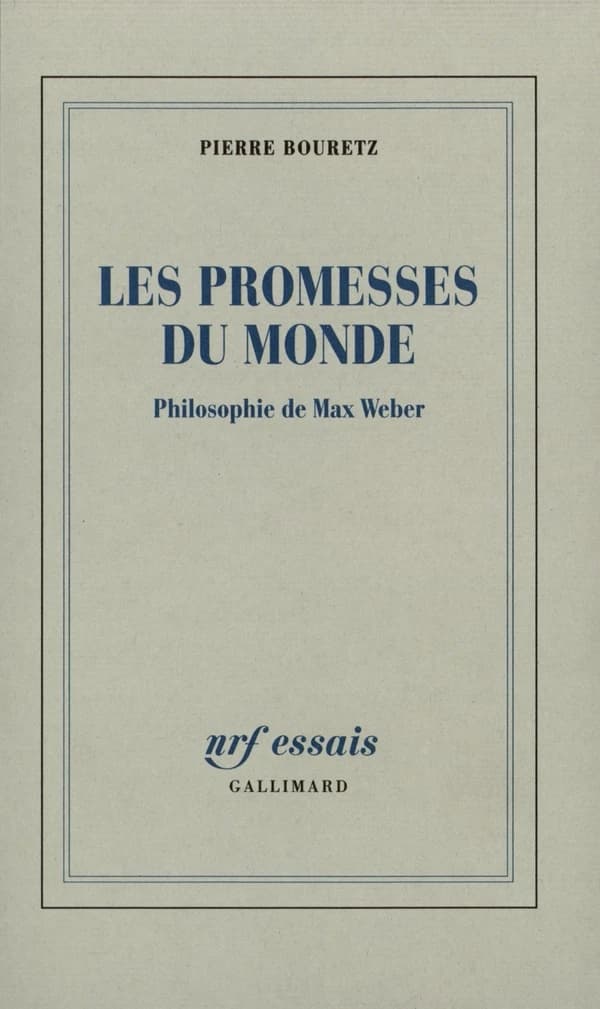 Les promesses du monde : philosophie de Max Weber