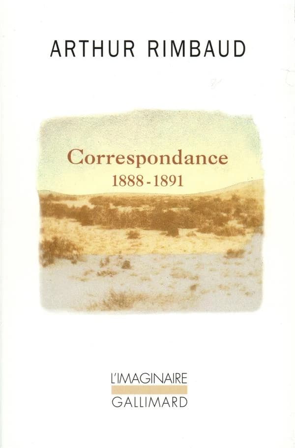 Correspondance : 1888-1891 (Éd. révisée) Arthur Rimbaud ; préf. et notes de Jean Voellmy
