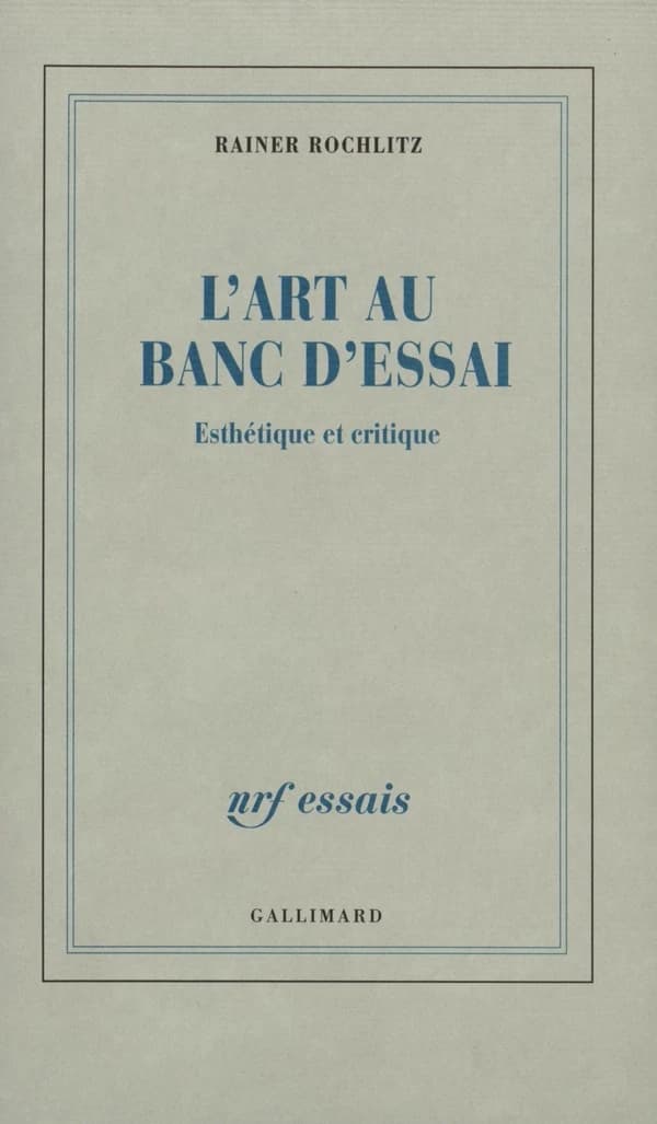 L'art au banc d'essai : esthétique et critique