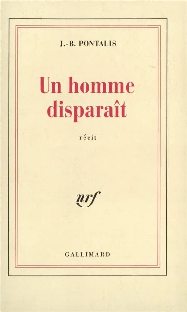 Un homme disparaît : récit