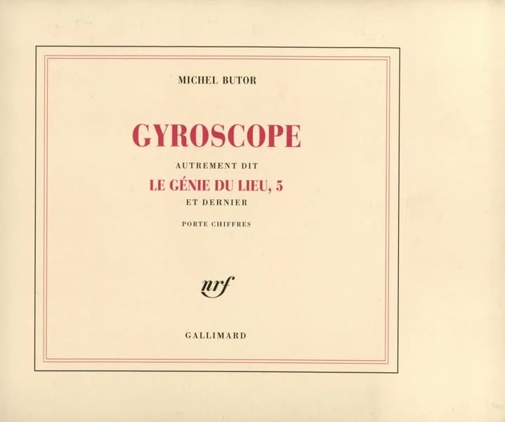 Gyroscope : gravitations, porte chiffres : révolutions, entrées lettres
