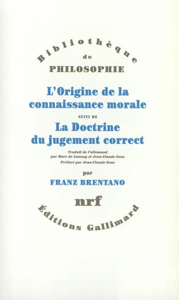 L'origine de la connaissance morale ; suivi de La doctrine du jugement correct