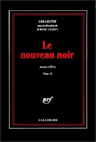 Le nouveau noir : tome II