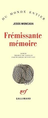Frémissante mémoire : roman