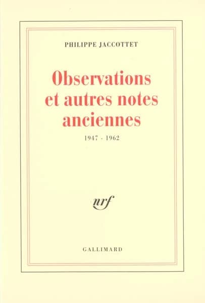 Observations et autres notes anciennes : 1947-1962