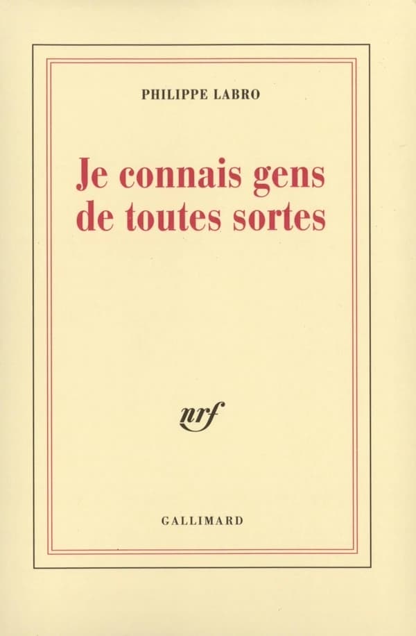 Je connais gens de toutes sortes
