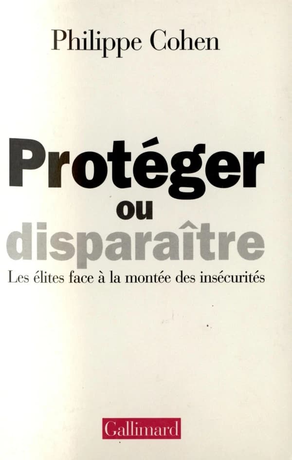 Protéger ou disparaître : les élites face à la montée des insécurités