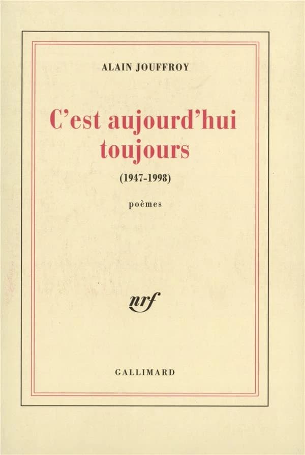 C'est aujourd'hui toujours : 1947-1998