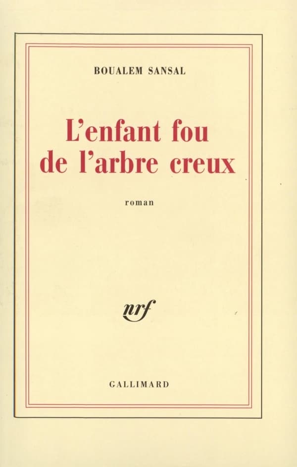 L'enfant fou de l'arbre creux : roman