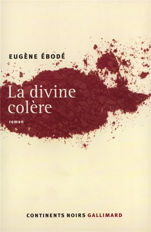 La divine colère : roman