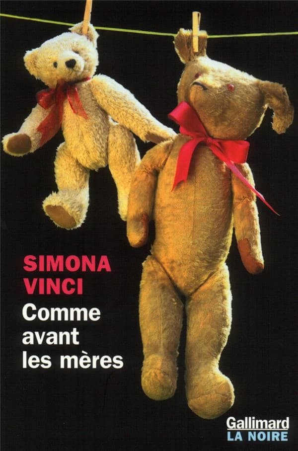 Comme avant les mères : roman