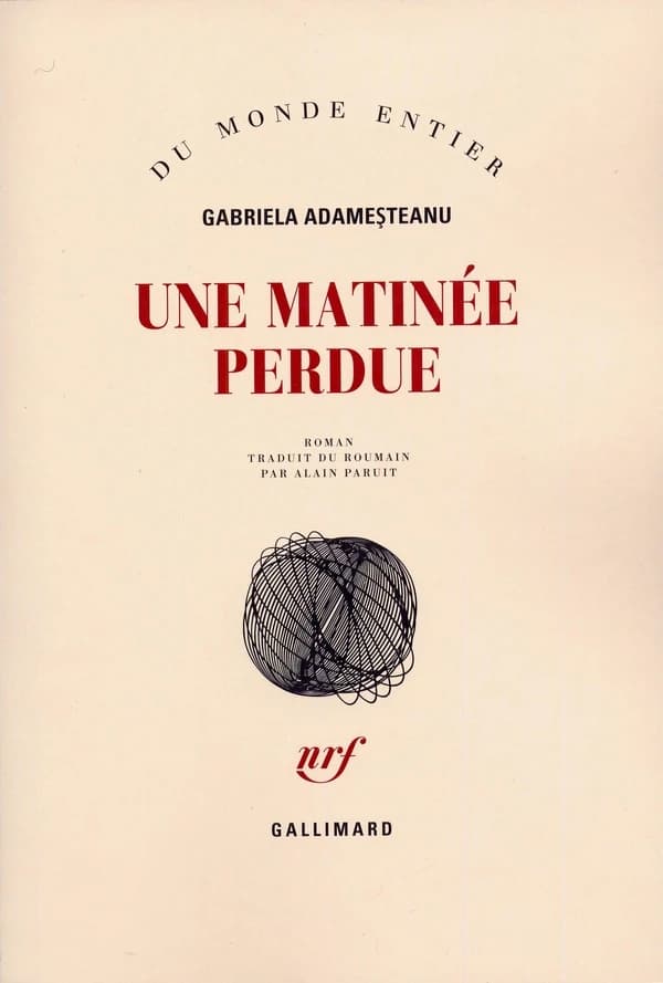 Une matinée perdue : roman
