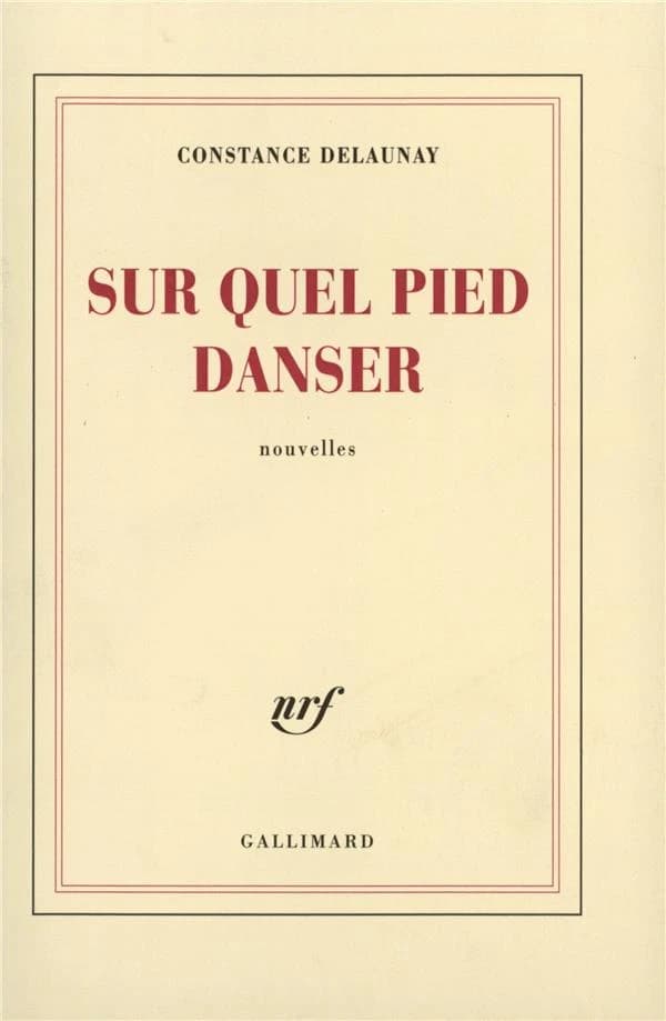 Sur quel pied danser : nouvelles