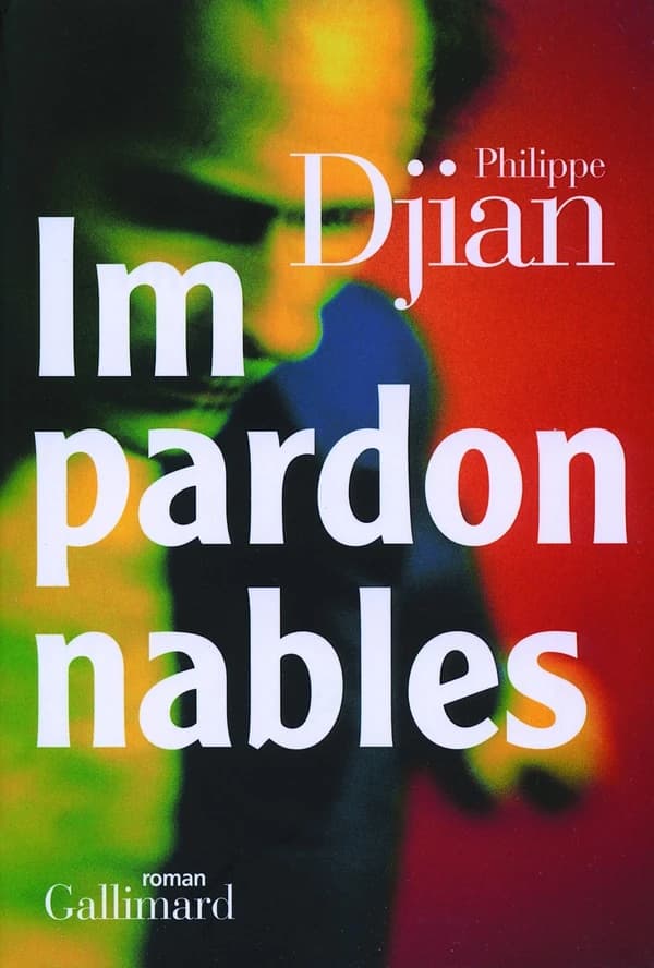 Impardonnables : roman