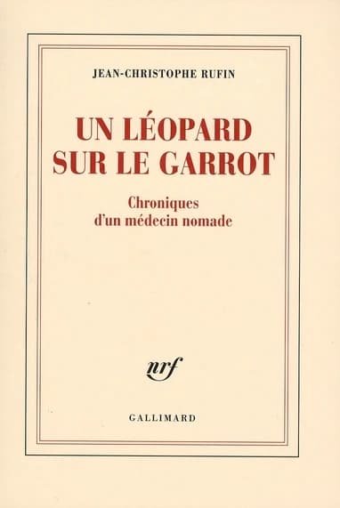 Un léopard sur le garrot : chroniques d'un médecin nomade