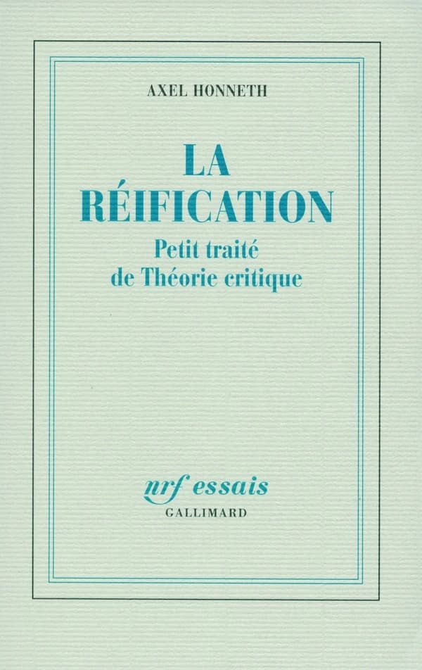 La réification : petit traité de théorie critique